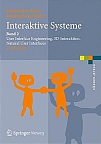 Interaktive Systeme: Band 2: User Interface Engineering, 3D-Interaktion, Natural User Interfaces (Paperback, 2, 2. Aufl. 2015)