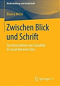 Im Spiegel Des Sozialen: Zur Konstruktion Von Sozialit? in Social Network Sites (Paperback, 2015)