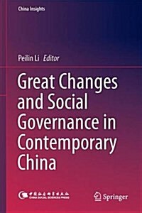 Great Changes and Social Governance in Contemporary China (Hardcover, 2016)