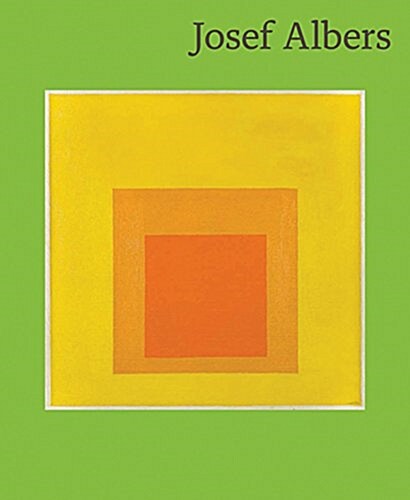 Josef Albers: No Tricks, No Twinkling of the Eyes (Hardcover)