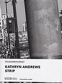 Kathryn Andrews: Strip (Paperback)