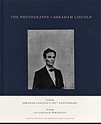The Photographs of Abraham Lincoln (Hardcover)