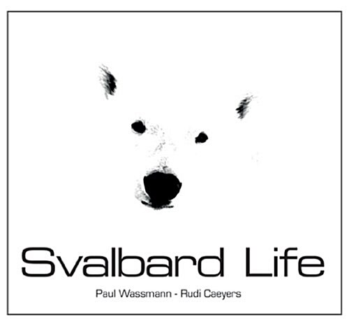 Svalbard Life (Hardcover)