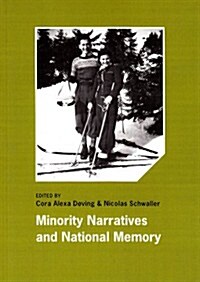 Minority Narratives and National Memory (Paperback)