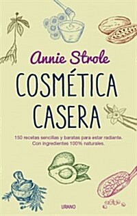 Cosmetica Casera (Paperback)