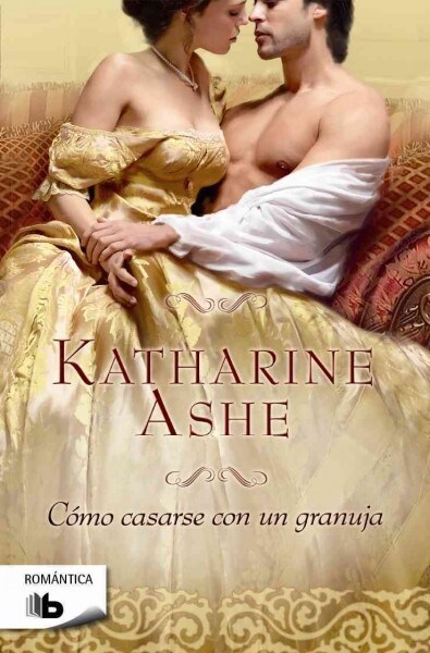 Como Casarse Con Un Granuja (Paperback)