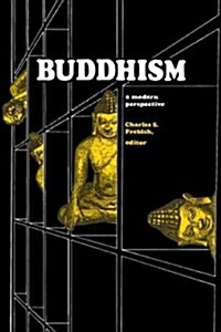 Buddhism: A Modern Perspective (Paperback)