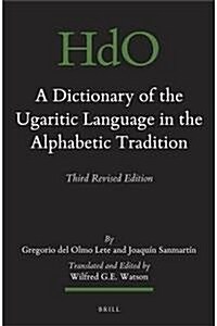 A Dictionary of the Ugaritic Language in the Alphabetic Tradition (2 Vols): Third Revised Edition (Hardcover, 3)