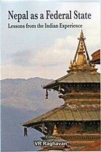 Nepal as a Federal State: Lessons from Indian Experience (Paperback)