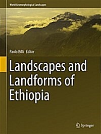 Landscapes and Landforms of Ethiopia (Hardcover, 2015)