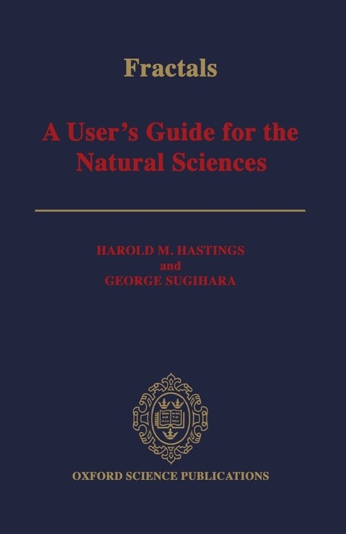 Fractals: A Users Guide for the Natural Sciences (Hardcover)