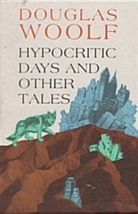 Hypocritic Days & Other Tales (Paperback)