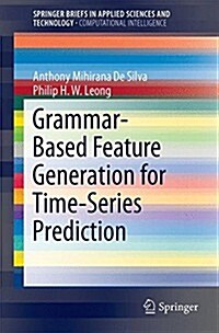Grammar-Based Feature Generation for Time-Series Prediction (Paperback, 2015)