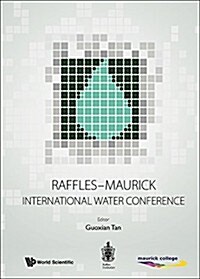 Raffles-Maurick International Water Conference (Hardcover)