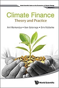 Climate Finance: Theory and Practice (Hardcover)