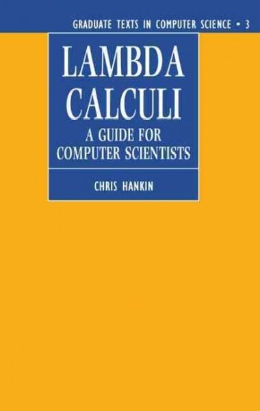 Lambda Calculi : A Guide for Computer Scientists (Paperback)