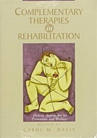 Complimentary Therapies in Rehabilitation (Paperback)