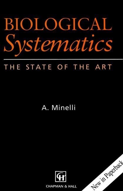 Biological Systematics : The State of the Art (Paperback, Softcover reprint of the original 1st ed. 1994)