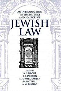 An Introduction to the History and Sources of Jewish Law (Hardcover)