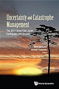 Uncertainty and Catastrophe Management (Hardcover)