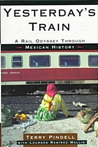 Yesterdays Train (Paperback)
