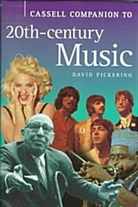Cassell Companion to 20Th-Century Music (Hardcover, Revised, Updated)
