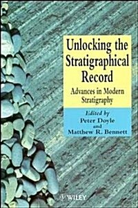 Unlocking the Stratigraphical Record (Hardcover)