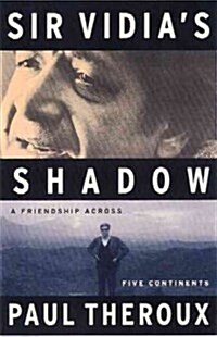 Sir Vidias Shadow (Hardcover)
