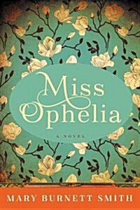 Miss Ophelia (Paperback)