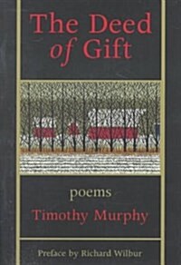 The Deed of Gift (Paperback)