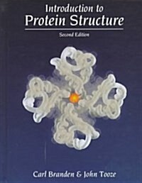 Introduction to Protein Structure (Hardcover, 2nd, Subsequent)