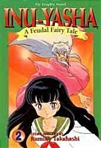 Inu Yasha a Feudal Fairy Tale (Paperback, GPH)