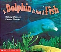 A Dolphin Is Not a Fish (Paperback)