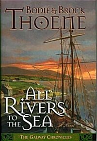 All Rivers to the Sea (Hardcover)