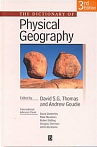The Dictionary of Physical Geography (Hardcover, 3rd, Subsequent)