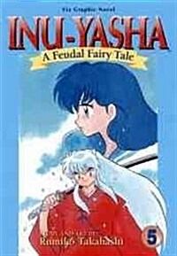 Inu Yasha a Feudal Fairytale (Paperback, GPH)