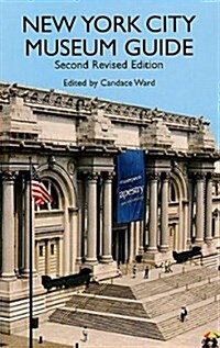 New York City Museum Guide (Paperback, 2nd, Revised)