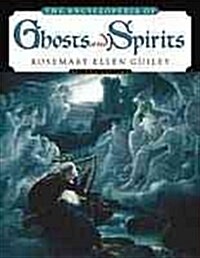 The Encyclopedia of Ghosts and Spirits (Paperback, 2nd)