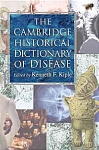 The Cambridge Historical Dictionary of Disease (Hardcover)