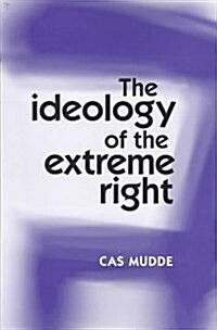 The Ideology of the Extreme Right (Paperback, New ed)
