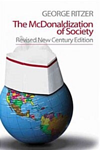 The McDonaldization of Society (Paperback, 4th)