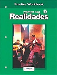 Prentice Hall Spanish Realidades Practice Workbook Level 3 1st Edition 2004c (Paperback)