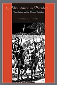 Adventures in Paradox: Don Quixote and the Western Tradition (Paperback)