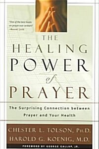 The Healing Power Of Prayer (Paperback)