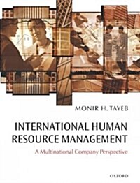 International Human Resource Management : A Multinational Company Perspective (Hardcover)