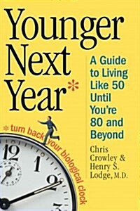 Younger Next Year (Hardcover)