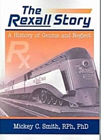 The Rexall Story (Paperback)