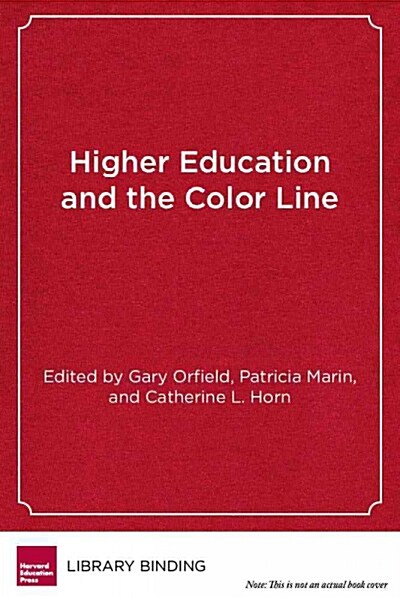 Higher Education And The Color Line (Hardcover)