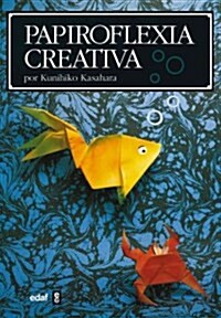 Papiroflexia creativa / Creative Origami (Paperback)