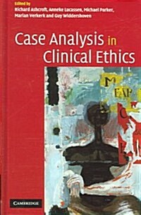 Case Analysis In Clinical Ethics (Hardcover)